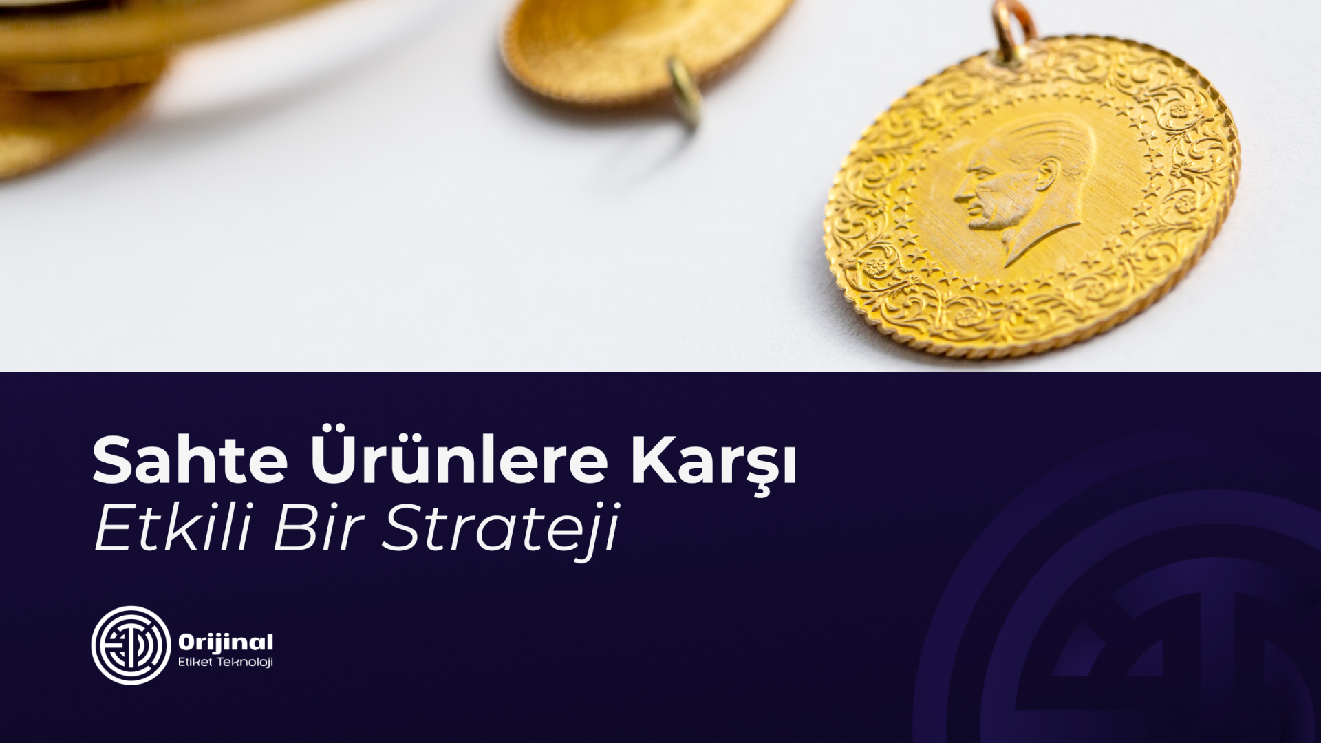 Markalar Sahte Ürünlerle Nasıl Mücadele Ediyor?